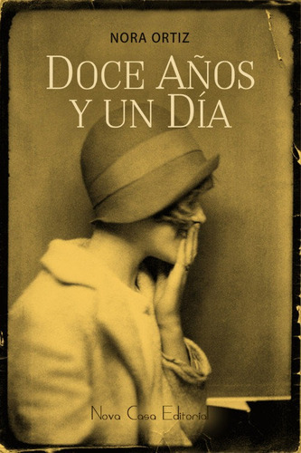 Libro Doce Aã±os Y Un Dã­a