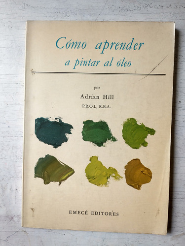 Como Aprender A Pintar Al Oleo Adrian Hill