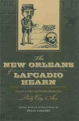 Libro The New Orleans Of Lafcadio Hearn : Illustrated Ske...