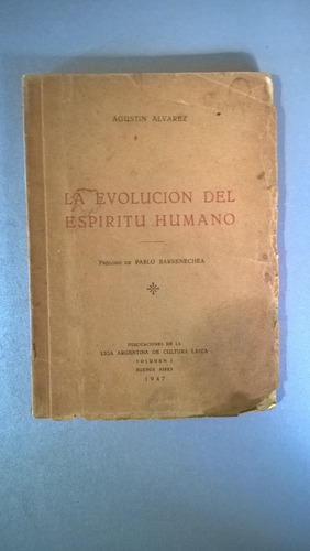 Evolución Del Espíritu Humano - Agustín Alvarez Barrenechea