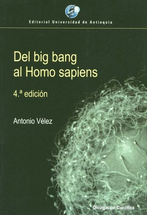 Libro Del Big Bang Al Homo Sapiens