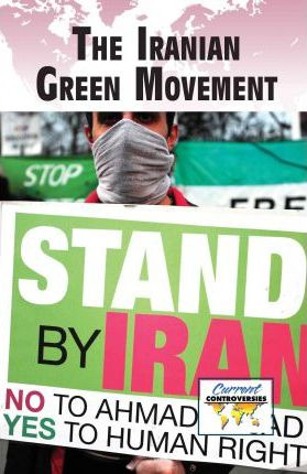 Libro The Iranian Green Movement - Debra A Miller