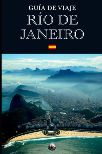 Libro: Guía De Viaje: Río De Janeiro (en Español) (guías Del