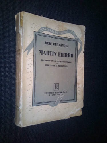 Martin Fierro Jose Hernandez Con Estudio De Tiscornia