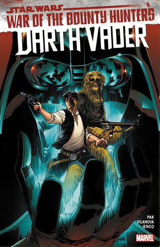 Star Wars: Darth Vader By Greg Pak Vol. 3: War Of The Bounty Hunters, De Pak, Greg. Editorial Marvel Comics Group, Tapa Blanda En Inglés