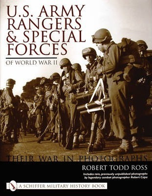 U.s. Army Rangers & Special Forces Of World War Ii: - Rob...