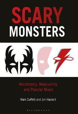 Libro Scary Monsters : Monstrosity, Masculinity And Popul...