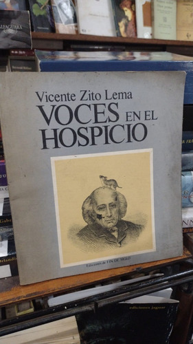 Vicente Zito Lema - Voces En El Hospicio
