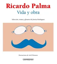 Comprar Ricardo Palma: Vida Y Obra - Jéssica Rodríguez
