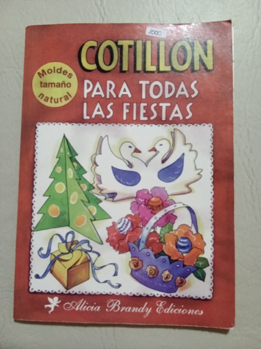 Revista Cotillón Para Todas Las Fiestas Con Moldes 