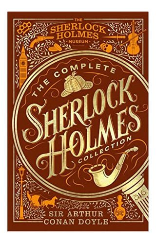 The Complete Sherlock Holmes Collection - An Official S. Eb4