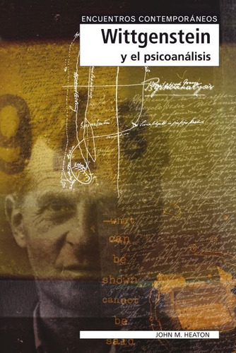 Wittgenstein Y El Psicoanálisis, Heaton, Ed. Gedisa