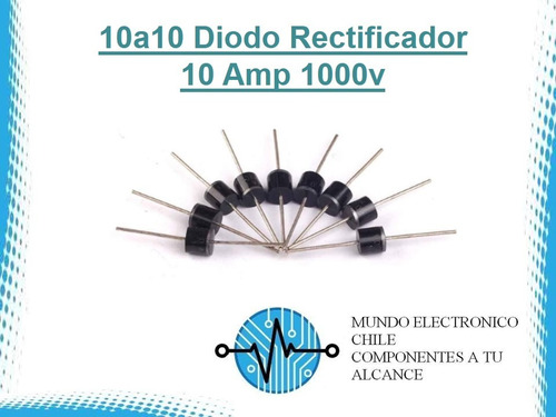 10 X 10a10 Diodo Rectificador 10 Amp 1000v 