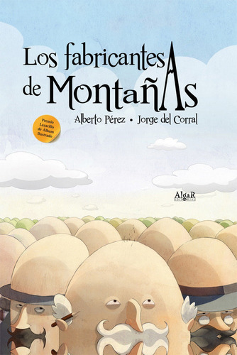 Los Fabricantes De Montaãâ±as, De Pérez Villacampa, Alberto. Editorial Algar Editorial, Tapa Dura En Español