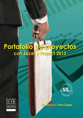 Libro: Portafolio Proyectos Con Excel Y Project 2013 (span