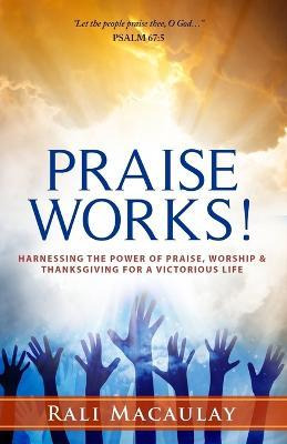 Libro Praise Works! - Rali Macaulay