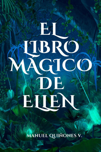 Libro: El Libro Mágico De Ellen (spanish Edition)