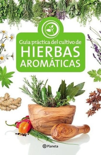 Guia Practica De Hierbas Aromaticas Spm, De Miliani, Gisela. Editorial Pla En Español