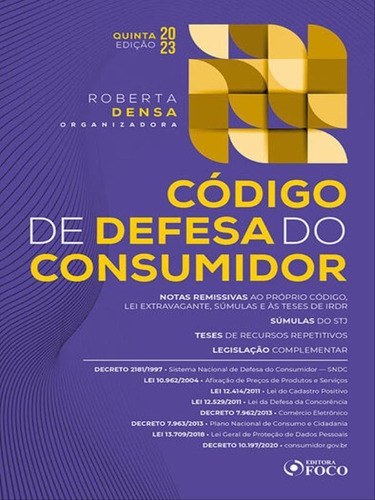 Código De Defesa Do Consumidor - 5ª Ed - 2023, De Densa, Roberta. Editora Foco Editora, Capa Mole Em Português