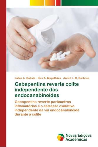 Gabapentina Reverte Colite Independente Dos Endocanabinoídes