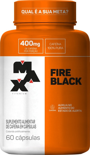 Cafeina Ultimate Fire Black - 60 Cápsulas - Max Titanium