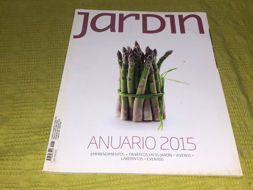 Jardín Anuario 2015/ Octubre 2015- El Jardín En La Argentina