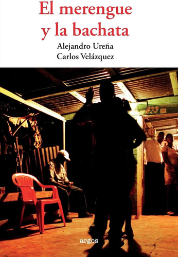 Libro: El Merengue Y La Bachata (spanish Edition)
