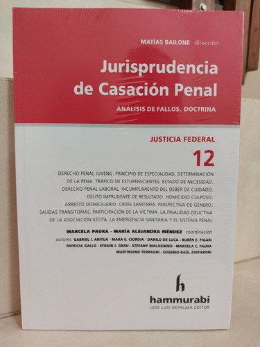Jurisprudencia Casación Penal 12 Justicia Federal. Bailone