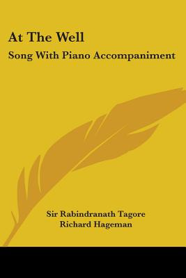 Libro At The Well: Song With Piano Accompaniment - Tagore...