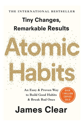 Atomic Habits, De James Clear. Editorial Random House Business Books, Tapa Blanda En Inglés