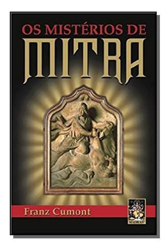 Os Mistérios De Mitras, De Franz Cumont. Editora Madras Em Português