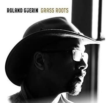 Guerin Roland Grass Roots Usa Import Cd