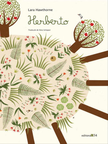 Herberto: Coleçao Infanto-juvenil, De Hawthorne, Lara. Editora Editora 34, Capa Mole, Edição 1ª Edição - 2016 Em Português