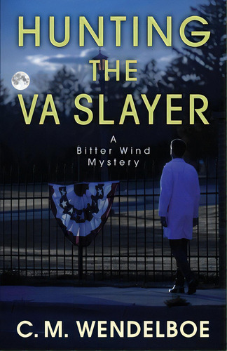 Hunting The Va Slayer, De Wendelboe, C. M.. Editorial Encircle Pubn Llc, Tapa Blanda En Inglés