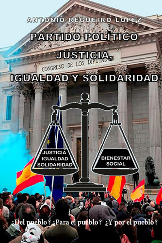 Libro: Partido Politico Justicia Igualdad Y Solidaridad 2º Y