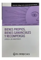 Comprar Bienes Propios, Bienes Gananciales Y Recompensas - Mazzinghi