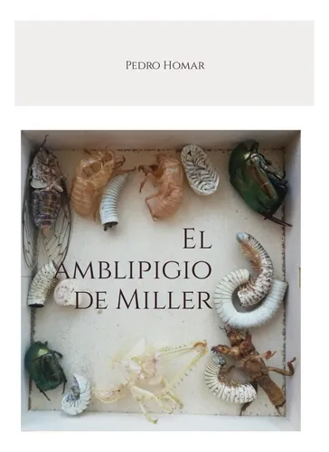 Libro: El Amblipigio De Miller (spanish Edition)
