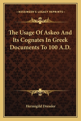 Libro The Usage Of Askeo And Its Cognates In Greek Docume...