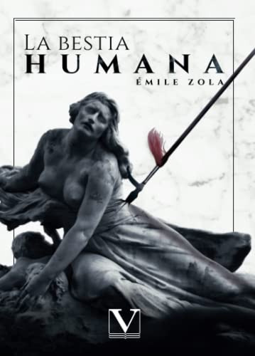 La Bestia Humana: 1 -narrativa-