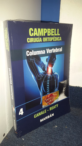 Campbell Cirugia Ortopedica Tomo 4 Columna Vertebral