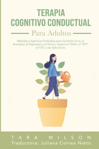 Libro: Terapia Cognitivo Conductual Para Adultos: Métodos Y