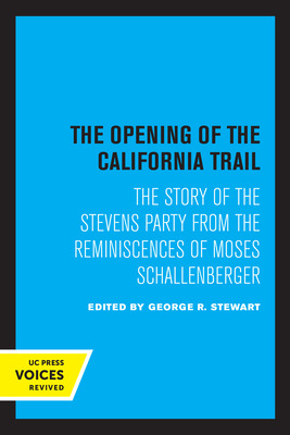 Libro The Opening Of The California Trail: The Story Of T...