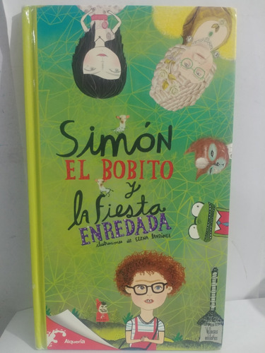 Simon El Bobito Y La Fiesta Enredada De Villegas Editores