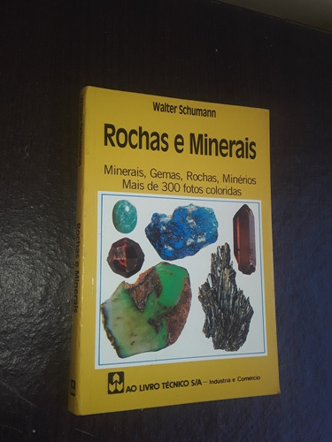 Rochas E Minerais / Walter Schumann 