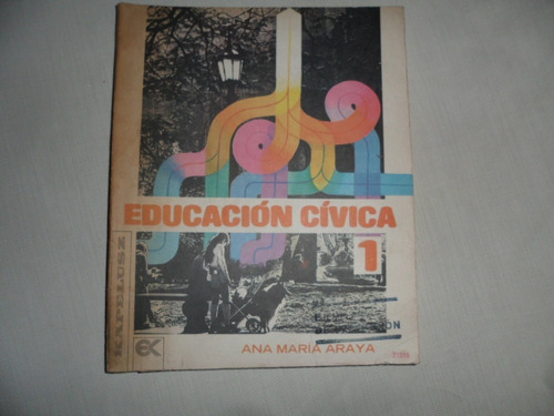 Libro Educación Cívica 1 - Kapelusz 1990