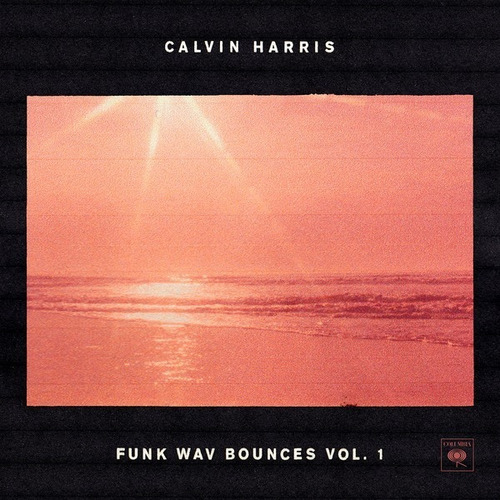 Calvin Harris. Funk Wav Bounces Vol. 1 Sellado
