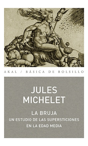 La Bruja, Jules Michelet, Ed. Akal