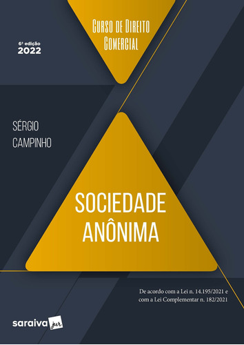 Curso de Direito Comercial - Sociedade Anônima - 6ª edição 2022, de Campinho, Sergio. Editora Saraiva Educação S. A., capa mole em português, 2022