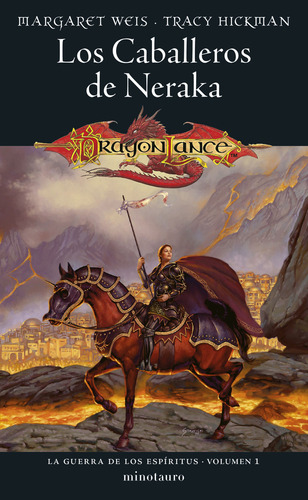 La Guerra De Los Espíritus Nº 01/03 Los Caballeros De Neraka, De Weis. Dragonlance, Vol. 1. Editorial Minotauro, Tapa Blanda En Español, 2023