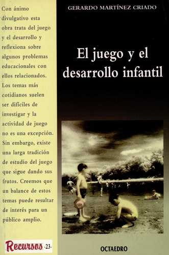 Libro Juego Y El Desarrollo Infantil, El